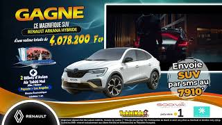 TahitiKDO | Tente de GAGNER le nouveau 𝗦𝗨𝗩 Renault ARKANA Hybride +2 billets d'avion PPT Los Angeles