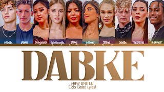 Now United - "Dabke" | Color Coded Lyrics (tradução/legendado)