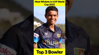 Most Wickets In U19 World Cup 2022 🏆 Top 3 Bowler 🔥 #shorts #cricketshorts