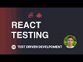 React Testing Tutorial - 9 - Test Driven Development