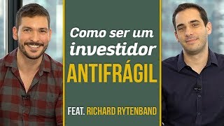Antifragilidade | 5 erros dos investidores | com Richard Rytenband | Você MAIS Rico