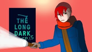 章魚燒實況『The Long Dark 漫漫長夜』EP.15 恐怖小屋