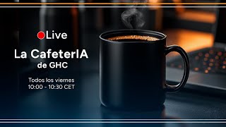 La CafeterIA de GHC  T5 - Episodio 1