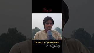 EPISODE - 16 Level Up Yourself ! #motivation #education #selfimprovement #trending #viralshorts