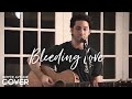 Bleeding Love - Leona Lewis (Boyce Avenue acoustic cover) on Spotify & Apple