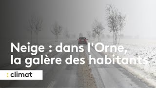 Neige : dans l'Orne, la galère des habitants