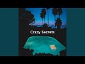 Crazy Secrets