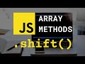 shift Array Method | JavaScript Array Methods
