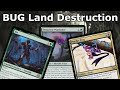 NO NONBASIC LANDS ARE SAFE!  BUG Land Destruction (Legacy MTG)