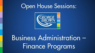 Business Administration – Finance Programs Info Session | GBC Open House