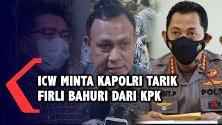 Surati Kapolri, ICW Minta Firli Bahuri Ditarik dari KPK