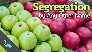 Segregation by Any Other Name | American Education