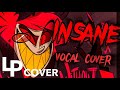 Insane - Black Gryph0n - Vocal Cover By Logan Pettipas