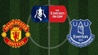 Manchester United vs Everton | FA Cup | Realistic Simulation | eFootball PES Gameplay