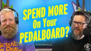 Guitar, Amp or Pedalboard - Which should you spend more money on?