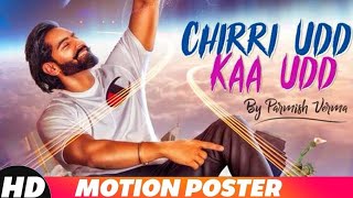 Chirri udd Kaa udd Parmish verma full Song Video | Shukla Saab | Featuring Sanjay Dubey
