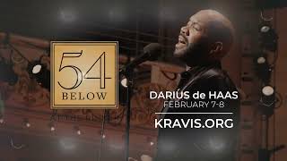 DARIUS DE HAAS coming to the Kravis Center February 7-8, 2025