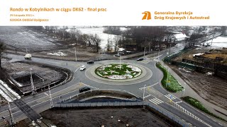 DK62 - budowa ronda w Kobylnikach - finał prac, 29 listopada 2021 r.