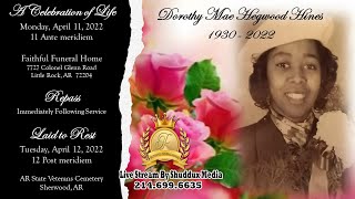 Dorothy Mae Hegwood Hines Home Going