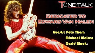 Ep. 83 - Dedicated to Edward Van Halen w/ Pete Thorn, David Black and Michael Nielsen