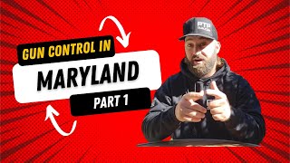 Gun Rights in Maryland, Part 1