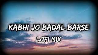 Kabhi Jo badal barshe | slowad+rewarb | textaudio | arjit singh | Ansari music