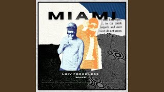 Miami (feat. Luiv) (Remix)