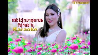 Ntsib Koj Hauv Npau Suav ( Official Music Karaoke ) Paj Huab Yaj  2021