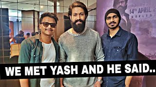 Finally I Met Yash Bhai and He said Shocking Things About Me😳 | KGF chapter 2