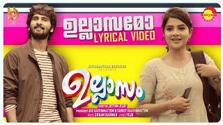 Ullasamo Lyrical Video Song | Ullasam | Shaan Rahman | Fejo | Jeevan Jojo | 1st July 2022 Release