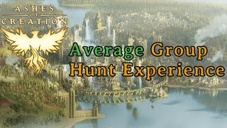 The Average Group Hunt Experience | Ashes Of Creation