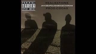 JayCeeft8 x Polodaboi x Ecvargas - Realizations (Audio)