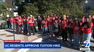 University of California Board of Regents approves tuition hike for new students