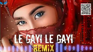 Le Gai Le Gai  Remix Dil To Pagal Hai | Mujhko Hui Na Khabar | Hip Hop Style |Music E Mohabbat |