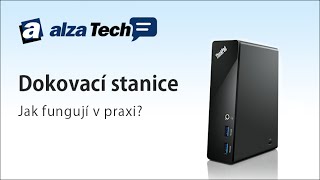 Dokovací stanice: Jak fungují v praxi? - AlzaTech #93