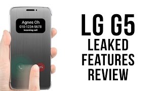 LG G5 leaked features review
