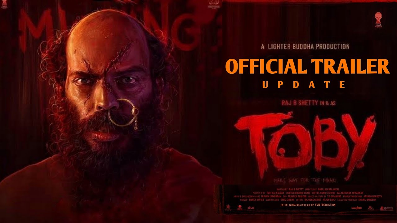 Toby Movie Trailer | Toby Movie Update | Toby Kannada Movie Trailer ...