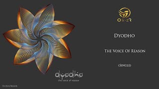 Dyodho - The Voice Of Reason