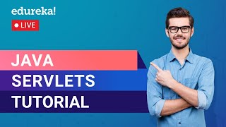 Java Servlets Tutorial For Beginners | Java Certification Training | Edureka | Java Live - 3
