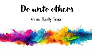 November 17th - Do Unto Others sermon series