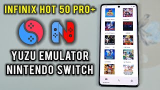 Test Game Yuzu Nyushu Emulator on Infinix Hot 50 Pro Plus Mediatek G100 Gaming Swicth