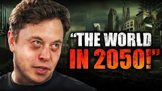 Elon Musk's TERRIFYING prediction for 2050