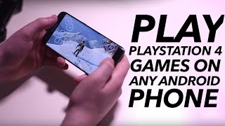 How To Play PS4 Games On Any Android Phone