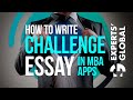 How to Write the Challenge Essay in MBA Applications | Admission Consulting (US Accent)