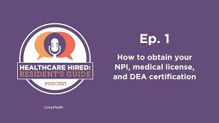 Physician Licensing & Credentialing Guide: NPI, IMLC, and DEA Explained