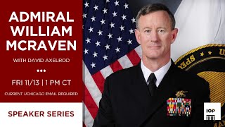 Admiral William McRaven in Conversation with David Axelrod