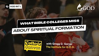 S2E13: What Bible Colleges Miss In Spiritual Formation