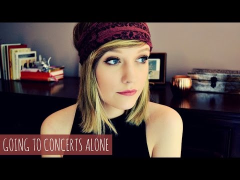 GOING TO CONCERTS ALONE GOING TO CONCERTS ALONE