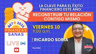 La clave para el éxito financiero este año: Reconstruir tu relación contigo mismo