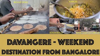 Davangere Benne Dosa | Best Food Places in Davangere | Bangalore to Goa  | Weekend Break Bangalore